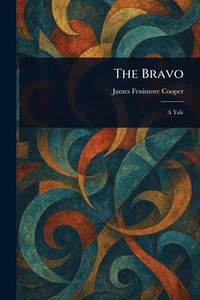The Bravo by James Fenimore Cooper Paperback Book - Picture 1 of 1