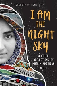 Next Wave Muslim Initiative Writers | I Am the Night Sky | Taschenbuch (2019) - Bild 1 von 2