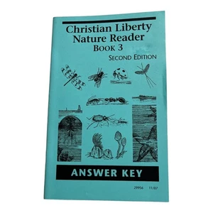 Christian Liberty Nature Reader Book 3 Answer Key 2nd Ed~CLP 2007 Homeschool - Picture 1 of 3