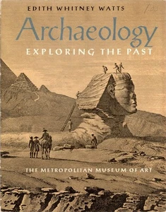 Archäologie zur Erforschung der Vergangenheit von Watts, Edith Whitney - Bild 1 von 1
