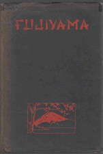 FUJIYAMA The Sacred Mountain of Japan