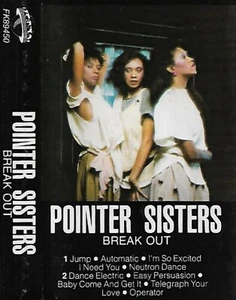 Pointer Sisters ‎Break Out CASSETTE ALBUM Electronic Synth-pop, Funk, Disco - Picture 1 of 6