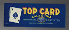 VINTAGE FRUIT CRATE LABEL TOP CARD BRAND BARTLETTS 1940s Sacramento CA ACE SPADE