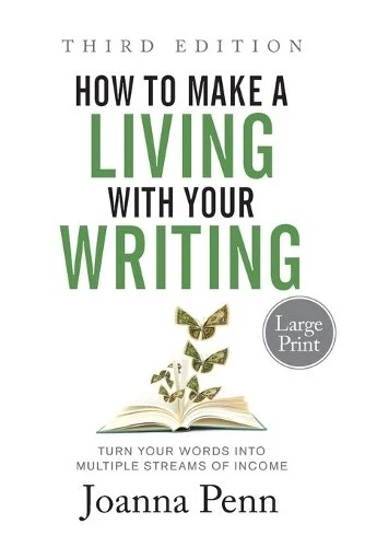 Joanna Penn How to Make a Living with Your Writing Third Edition (Paperback) - Image 1 of 1