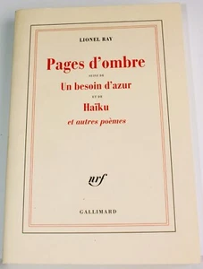 LIONEL RAY SIGNED Pages d'ombre Un besoin d'azur Haïku 2000 TO CUBAN GINA PELLON - Foto 1 di 6