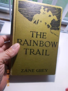 The Rainbow Trail, by Zane Grey, 1915 hardcover 1st Edition, no jacket - Picture 1 of 3