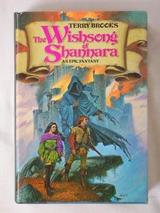 1st Ed 1st Pr THE WISHSONG OF SHANNARA Terry Brooks 1985 HARDCOVER W/DJ - Picture 1 of 10
