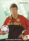Werner Friese. Bayer Leverkusen. 1999/00. Orig. signierte Autogrammkarte.
