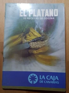 LIBRO EL PLÁTANO. 33 RECETAS DE COCINA. LA CAJA DE CANARIAS - Imagen 1 de 2