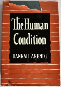 The Human Condition by Hannah Arendt (3rd Printing) - Picture 1 of 5
