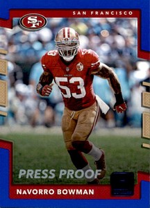 2017 DONRUSS BLUE PRESS PROOF BASE #84 NAVORRO BOWMAN SAN FRANCISCO 49ERS 