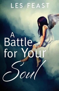 A Battle for Your Soul by Les Feast (English) Paperback Book - Imagen 1 de 1
