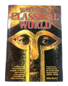 Warfare in the Classical World Illustrated Encyclopedia by John Warry 1980 - Picture 1 of 13