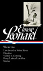 Elmore Leonard Elmore Leonard: Westerns (LOA #308) (Hardback)
