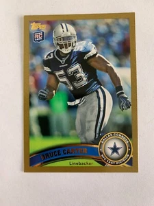 Bruce Carter 1989/2011 Topps Gold #404 2011 - Dallas Cowboys - Imagen 1 de 2