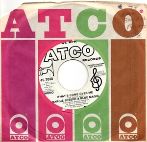 Margie Joseph & Blue Magic:What's come over me Mono & Stereo:US Atco:DJ:1975 - Picture 1 of 2