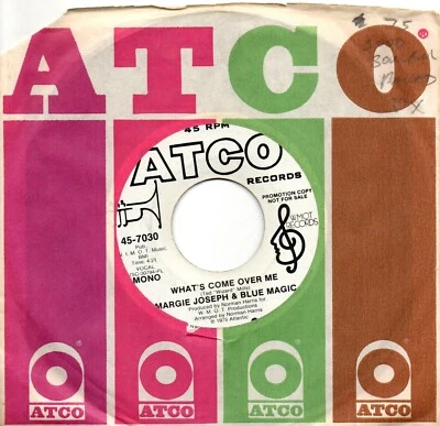 Margie Joseph & Blue Magic:What's come over me Mono & Stereo:US Atco:DJ:1975 - Image 1 of 2