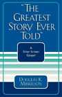 Douglas K. Mikkelson The Greatest Story Ever Told (Paperback) (UK IMPORT)