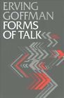 Forms of Talk, Paperback by Goffman, Erving, Like New Used, Free shipping in ...