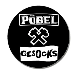 PÖBEL & GESOCKS Button Pin 2,5cm Becks Pistols Punkrock Kult Kassierer Oi! Punk - Picture 1 of 1