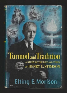 Turmoil and Tradition: A Study of the Life and Times of Henry L. Stimson (1960) - Picture 1 of 12