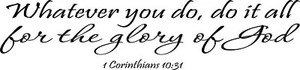 1 Corinthians 10:31 Glory of God Inspirational Bible Verse Quote Decal Vinyl - Picture 1 of 15