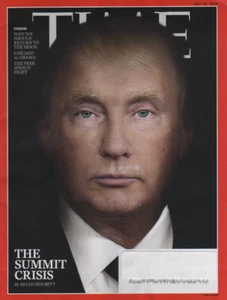 TIME Magazine              July 30, 2018                   THE SUMMIT CRISIS - Picture 1 of 3