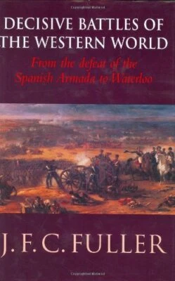 Decisive Battles of the Western World: Vol 2. From... by Fuller, J F C Paperback - Image 1 of 2