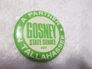 Pulsante spilla vintage Gosney per Senato dello Stato Tallahassee Florida - Foto 1 di 3