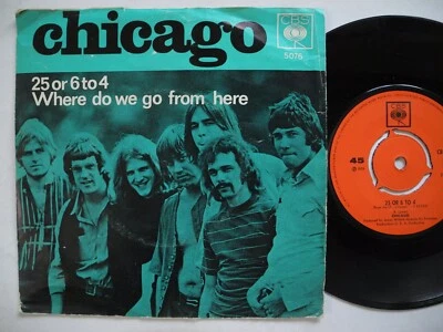 CHICAGO 25 Or 6 To 4 / Where Do We Go From Here 45 7" single 1970 Norway VG+/EX- - Image 1 of 2