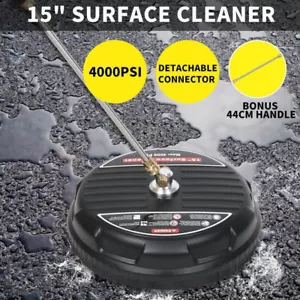 15 Inch 4000PSI Pressure Washer Surface Cleaner With Extension Wand Connector - Picture 1 of 13