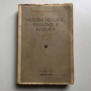 Armando Alonso Piñeiro - Historia del Gral. Viamonte y su época - Picture 1 of 5