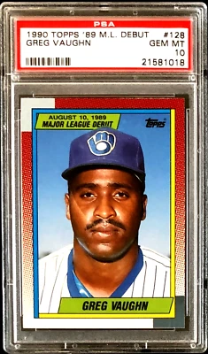 1990 TOPPS #128 ROOKIE GREG VAUGHN PSA 10 GEM MT ** '89 MLB DEBUT RC - Image 1 of 2