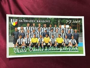 SK HRADEC KRALOVE 2005-Mannschaftskarte-Tschechien-Vesele Vanoce a stastny...-AK