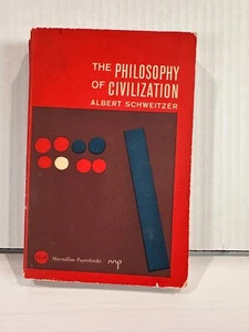 The Philosophy of Civilization by Albert Schweitzer, 1960 Paperback Edition - Picture 1 of 2