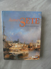 HISTOIRE DE SETE / ED. PRIVAT / EO 1987 / NUMEROTE / JEAN SAGNES