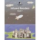 Infused Readers: Book 7 by Amy Logan (Paperback, 2013) - Paperback NEW Amy Logan