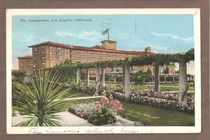 VINTAGE POSTCARD 1924 THE AMBASSADOR LOS ANGELES CALIFORNIA - Picture 1 of 1