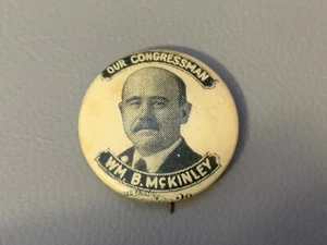 VINTAGE OUR CONGRESSMAN William B. McKinley #232 Political Pinback Button 1" - Imagen 1 de 4