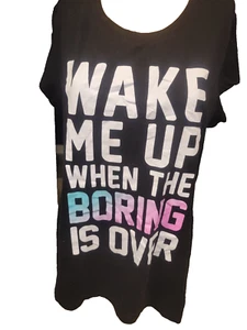 Wake Me Up When The Boring Is Over Funny T-shirt Junior Size XXL (19) - Picture 1 of 4
