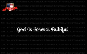 God Is Forever Faithful Decal Sticker Christian Religious Jesus - Picture 1 of 2