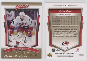 2007-08 Upper Deck MVP Gold Scripts /100 Erik Cole #137