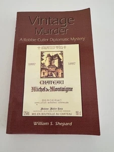 VINTAGE MURDER ROBBIE CUTLER DIPLOMATIC MYSTERY By William Shepard Wine ETA FSNs - Picture 1 of 2