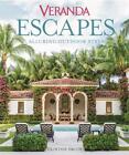 Veranda Escapes: Alluring Outdoor Style By Clinton Smith (English) Hardcover Boo