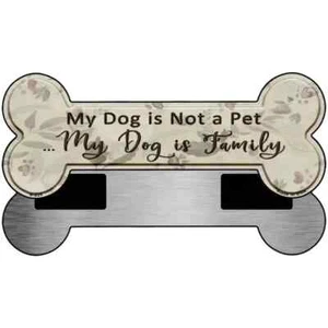 My Dog Is Family 3.5"x9" Bone Magnet Fridge Refrigerator Kitchen for Home Door - Picture 1 of 1
