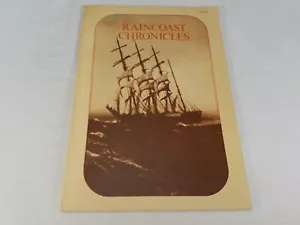 Raincoast Chronicles 1972 Autumn Volume 1 Number 2 Steamers Vancouver Tsimsyan - Imagen 1 de 8