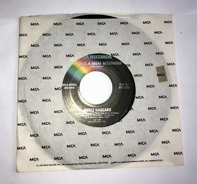 VINTAGE 45RPM RECORD MERLE HAGGARD IT'S BEEN A GREAT AFTERNOON MCA EXCELLENT - Image 1 of 4