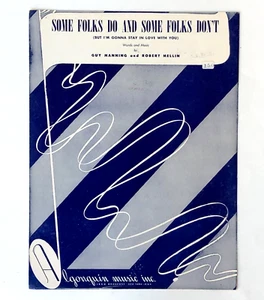 Partituras 1951 Some Folks Do And Some Folks Don’t Manning Mellin de colección - Imagen 1 de 3