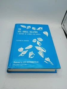 The Sea Shell Islands: A History of Sanibel and Captiva, 3rd Edition - Picture 1 of 14