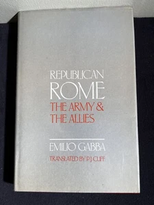 REPUBLICAN ROME, THE ARMY & THE ALLIES by Emilio Gabba HC/DJ - Picture 1 of 6